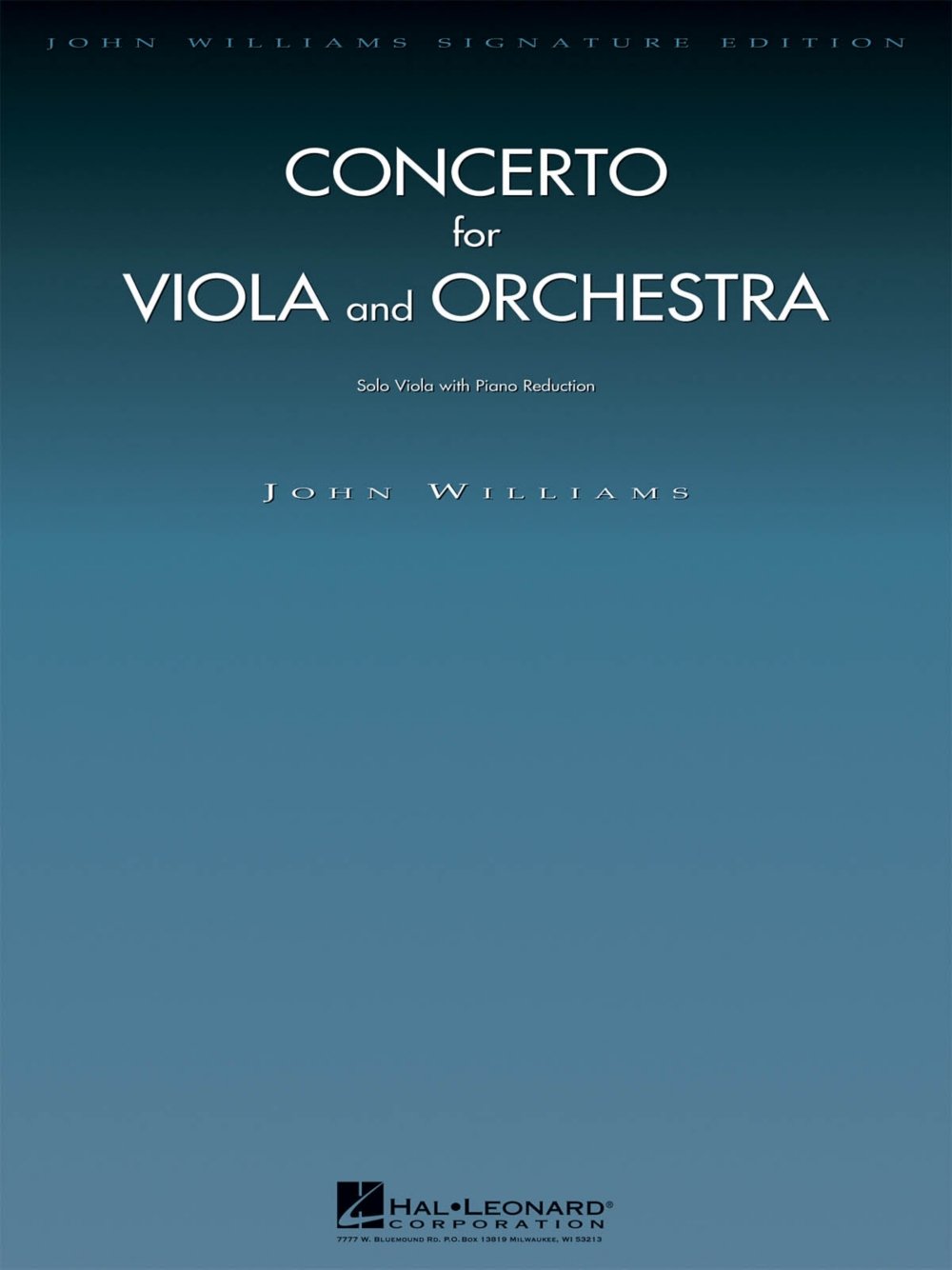 Hal Leonard Concerto for Viola and Orchestra John Williams Signature Edition - Strings Series by John Williams      Sheet music