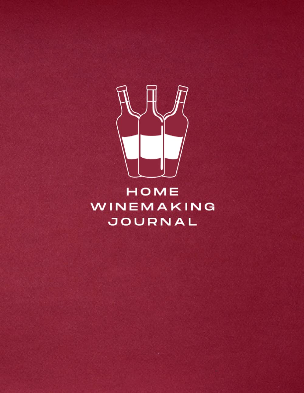 Home Winemaking Journal