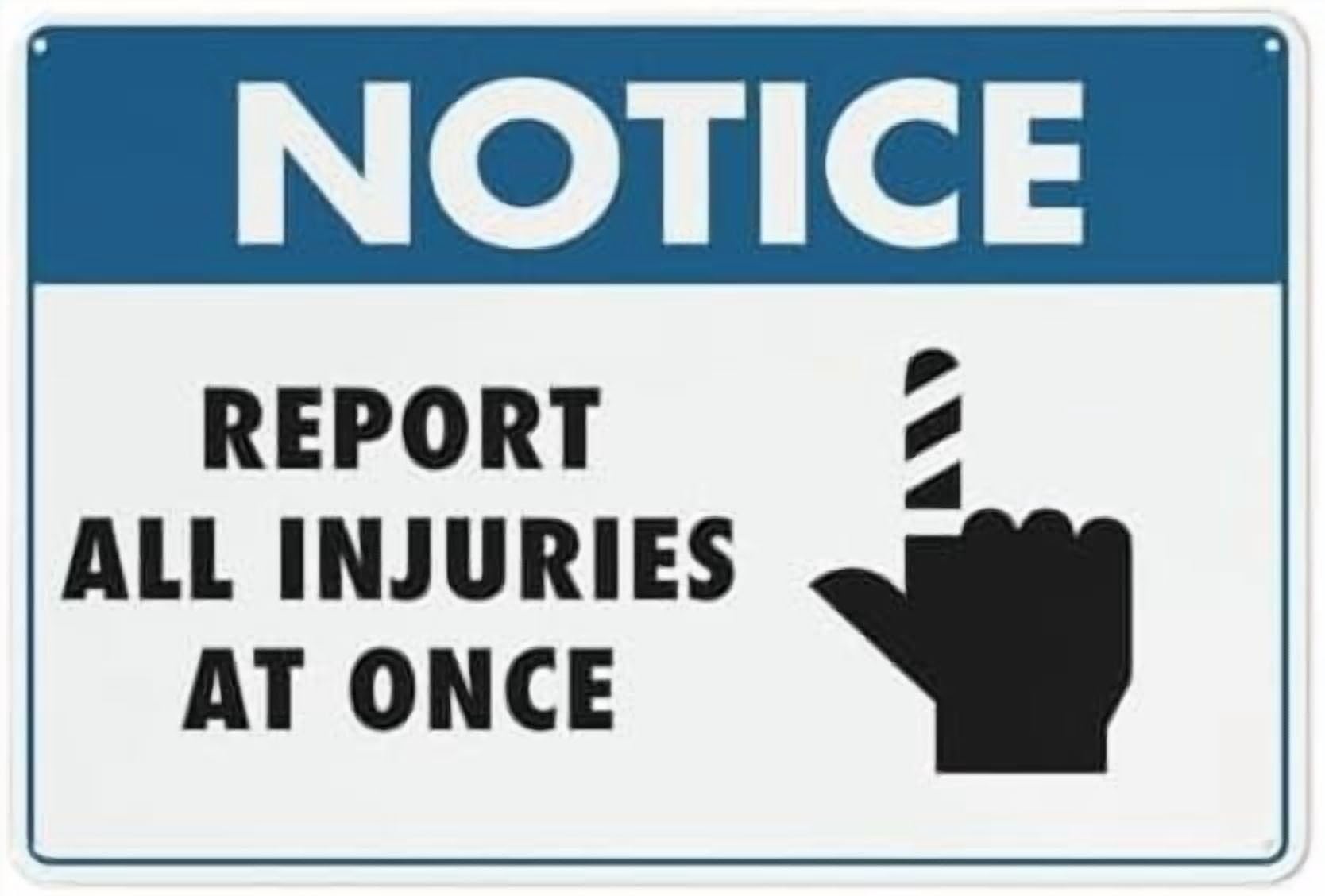 (2-Pack) Metal Tin Sign Notice Report All Injuries At Once Sign 8"X12" Rust Free Signs Outdoor, Sign For Home, Business, Yard