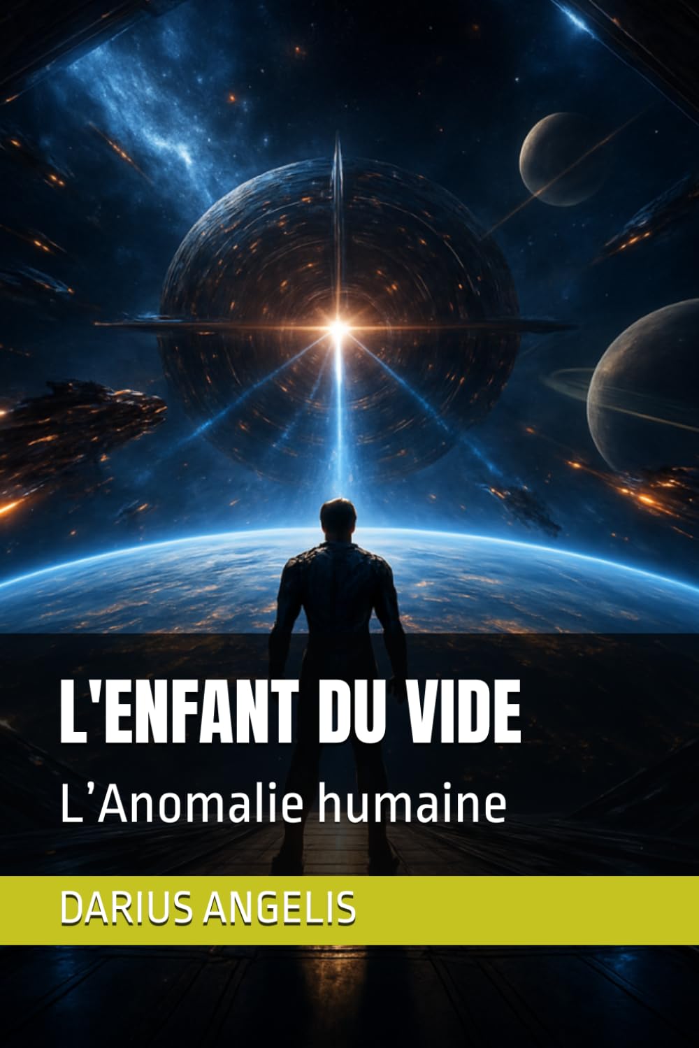 L'ENFANT DU VIDE: L’Anomalie humaine