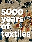 5,000 Years of Textiles