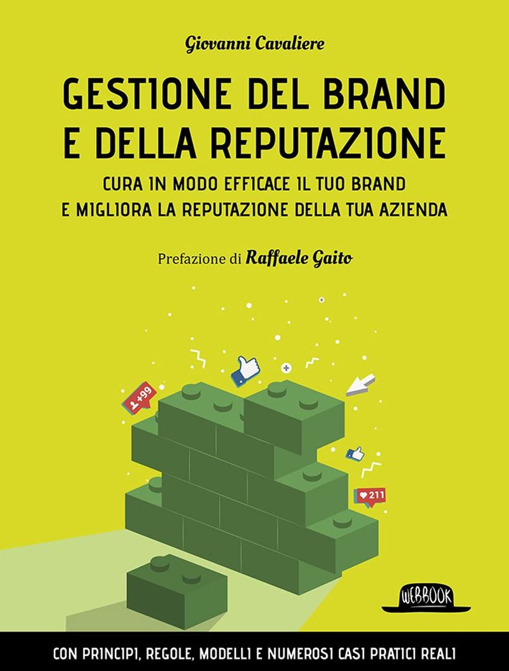 Gestione Del Brand E Della Reputazione. Cura In Modo Efficace Il Tuo Brand E Migliora La Reputazione Della Tua Azienda - 4