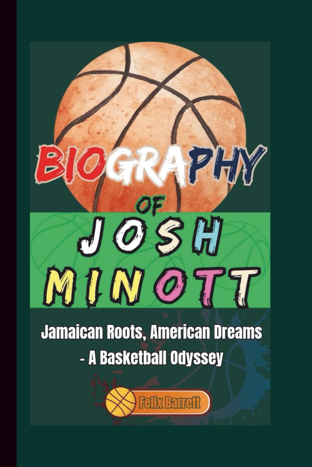 Biography of Josh Minott: Jamaican Roots, American Dreams – A Basketball Odyssey