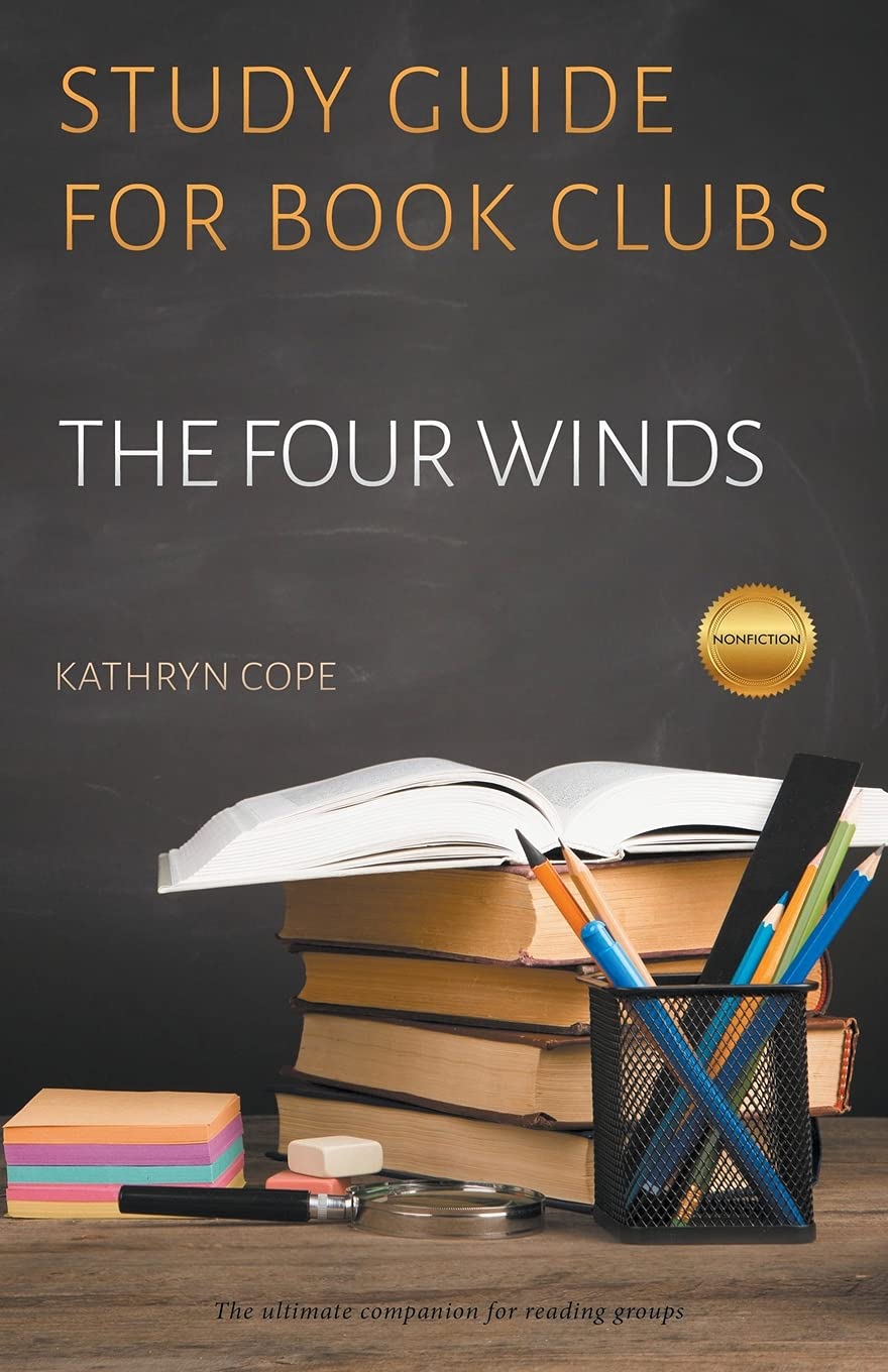 Study Guide for Book Clubs: The Four Winds: 49 (Study Guides for Book Clubs)