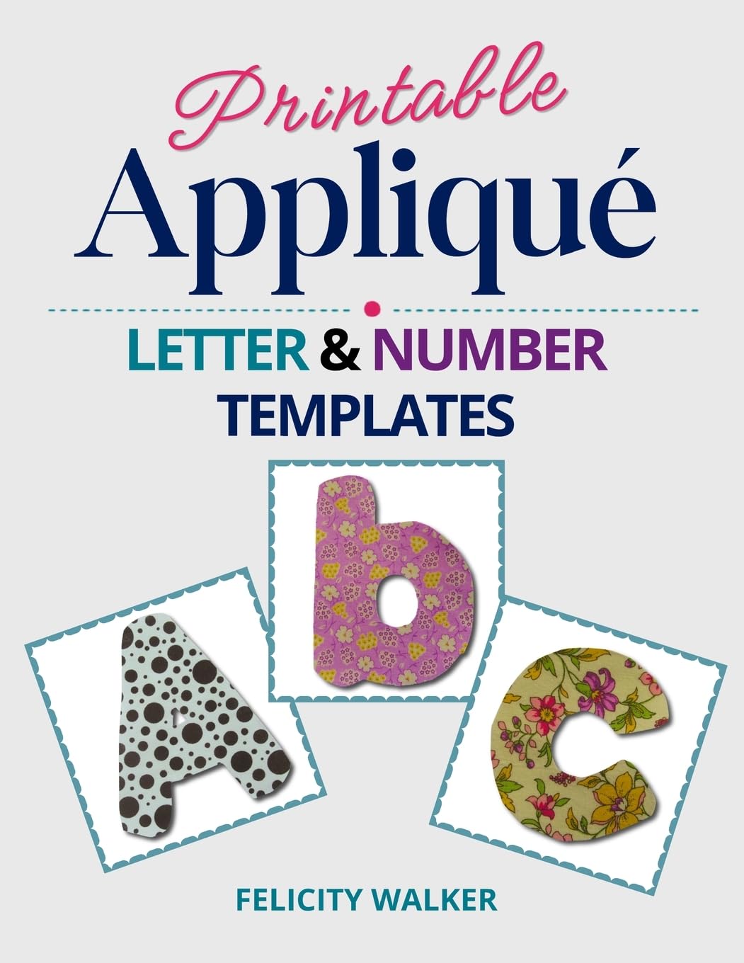 Printable Applique Letter & Number Templates: Alphabet patterns with uppercase and lowercase letters, numbers 0-9, and symbols, for sewing, quilting, fabric, crafts