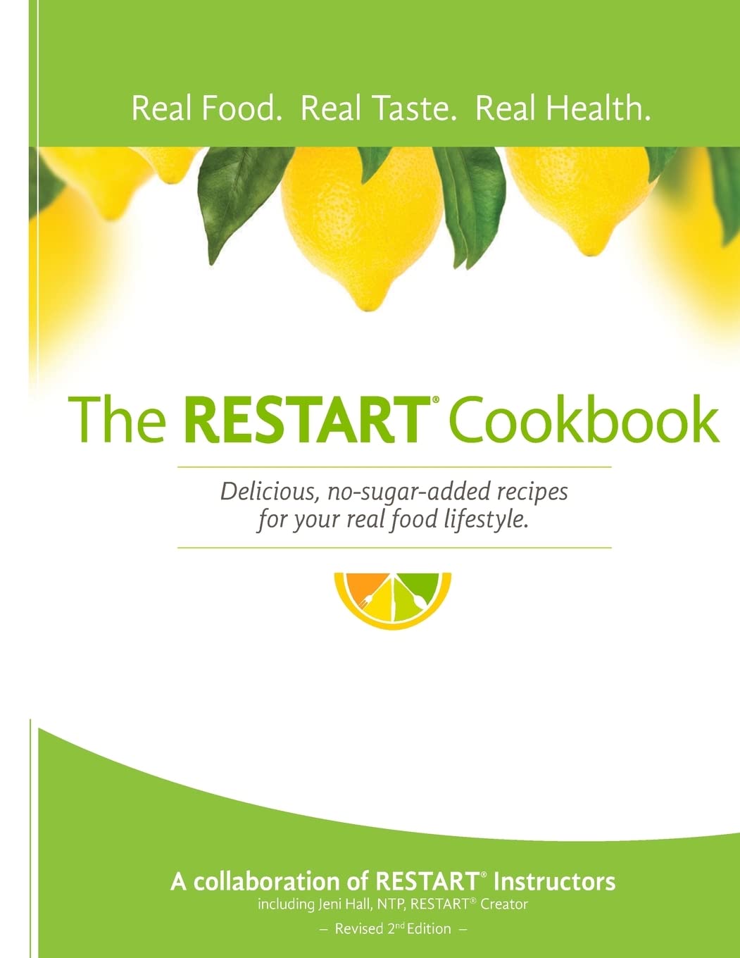 The RESTART(r) Cookbook