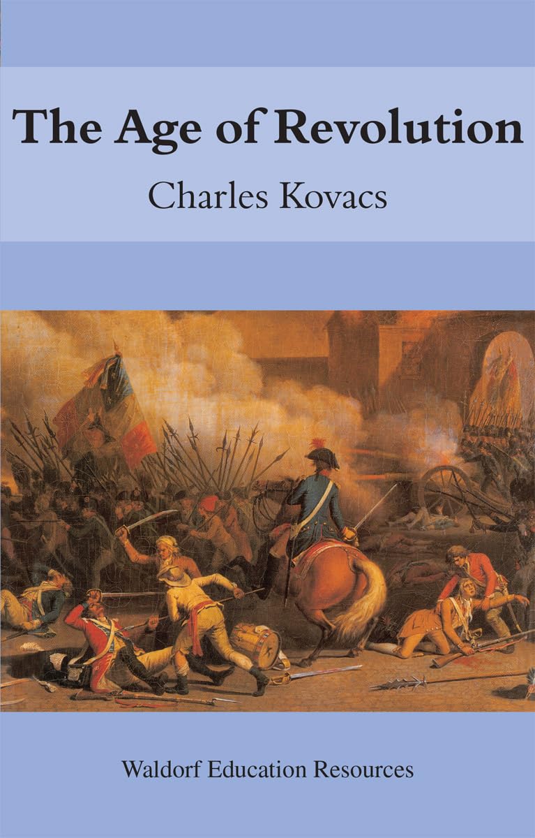 The Age of Revolution (Waldorf Education Resources)