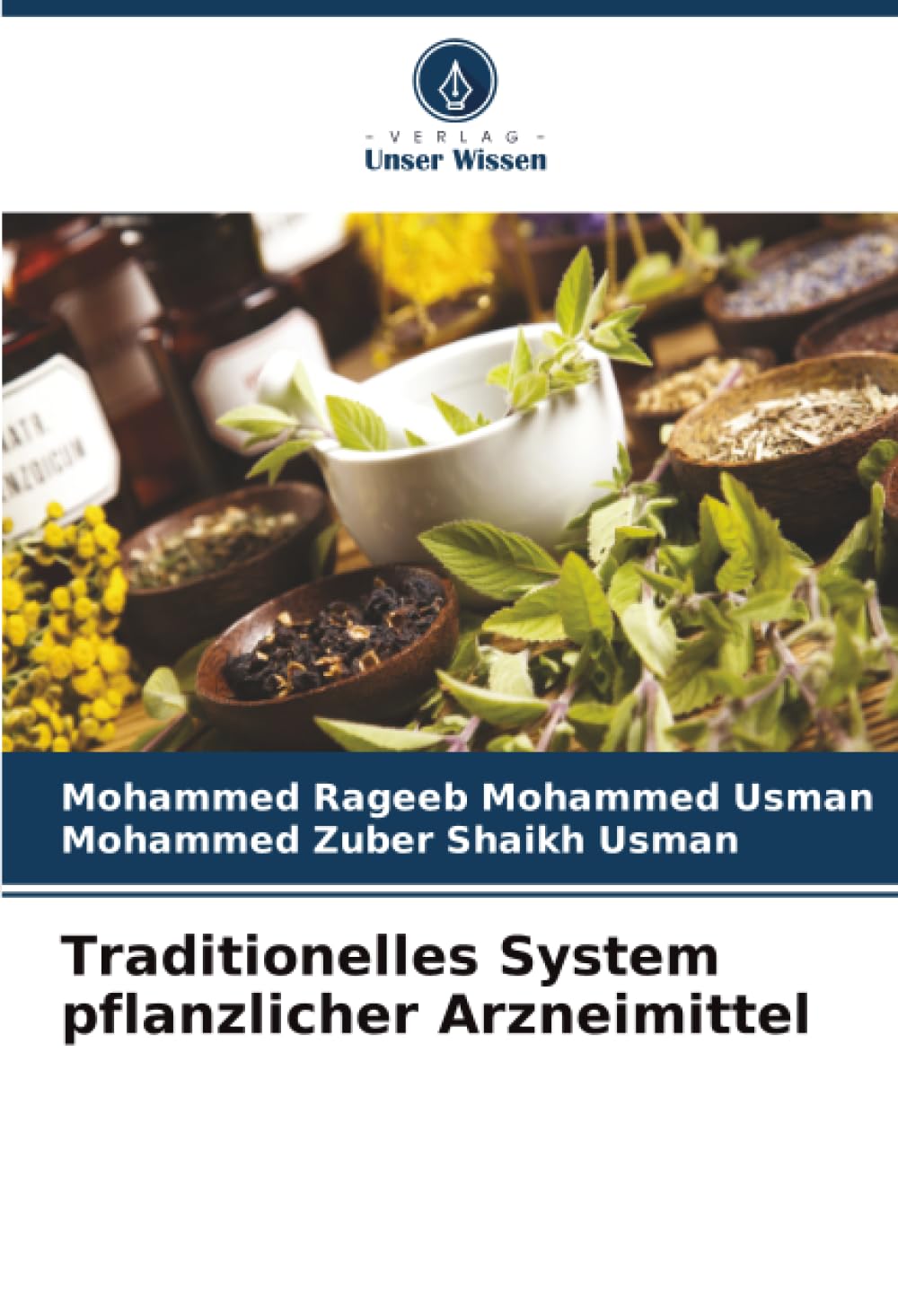 Traditionelles System pflanzlicher Arzneimittel