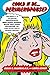 Could It Be...Perimenopause?: How Women 35-50 Can Overcome Forgetfulness, Mood Swings, Insomnia, Weight Gain, Sexual Dysfunction and Other Telltale Signs of Hormonal Imbalance