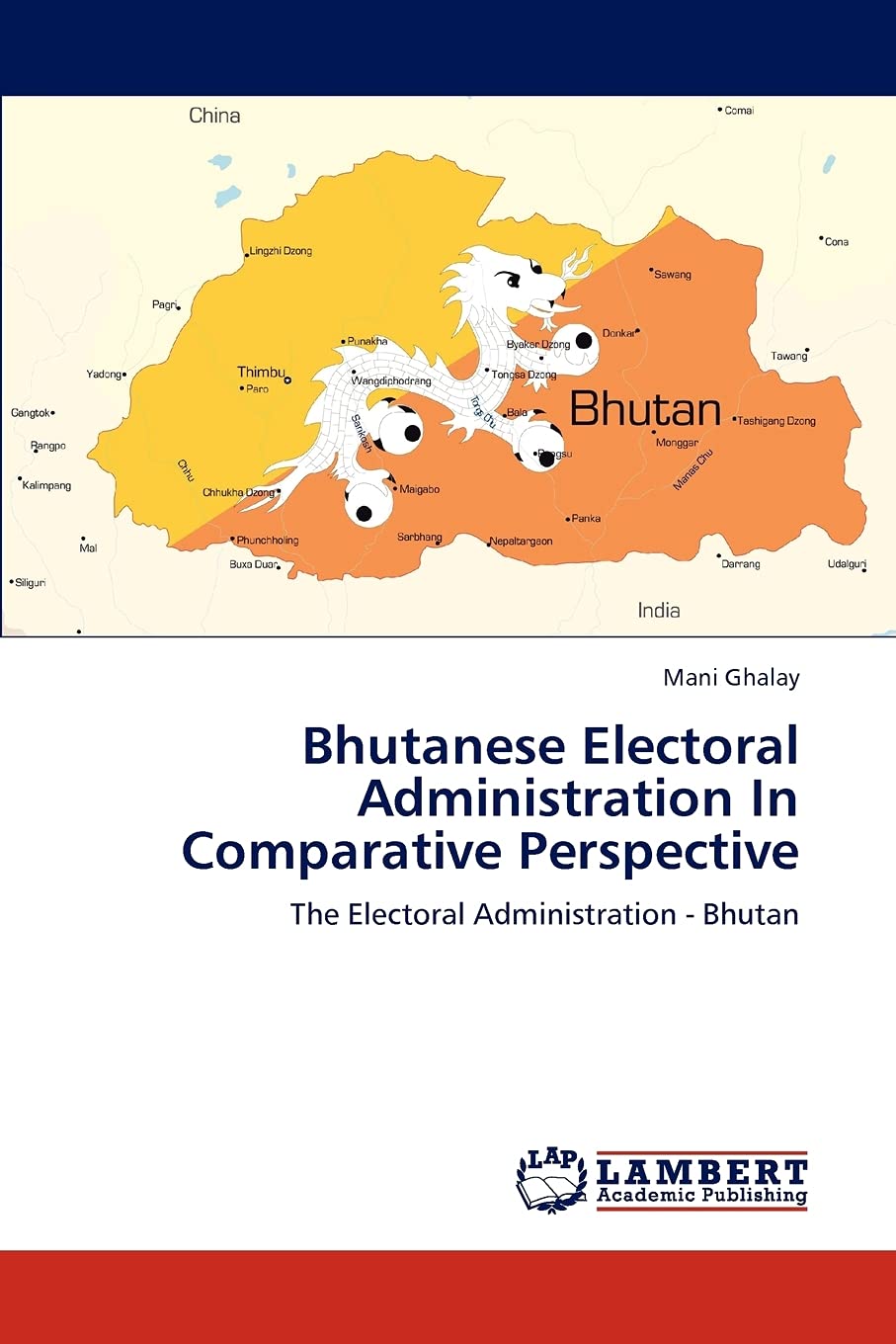 Bhutanese Electoral Administration in Comparative Perspective