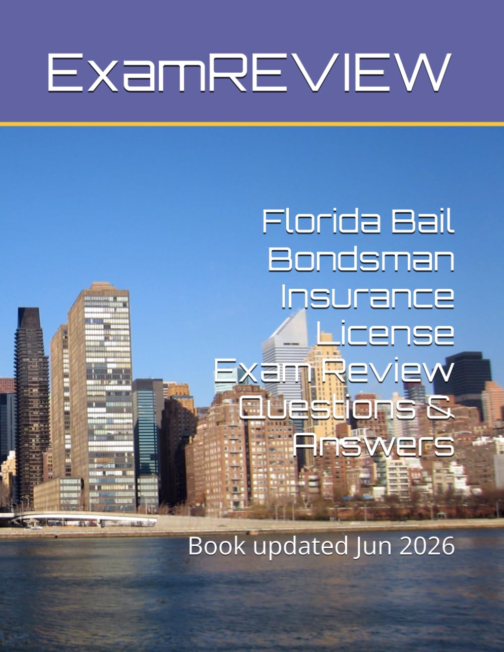 Florida Bail Bondsman Insurance License Exam Review Questions & Answers