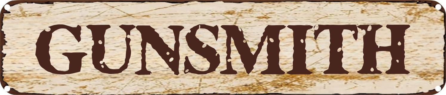 Vintage Tin Sign Retro Metal Wall Decor GUNSMITH Rustic Aluminum Plaque for Home,Bar,Kitchen,Garage,Man Cave 4x16 Inch
