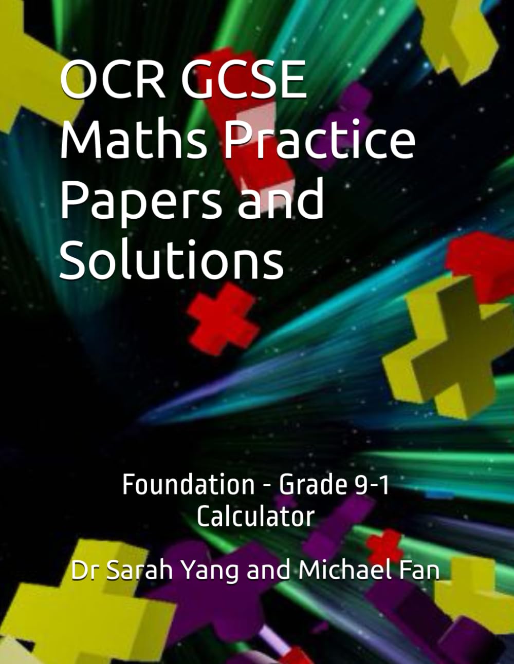 OCR GCSE Maths Practice Papers and Solutions: Foundation - Grade 9-1, Calculator