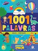 1001 palavras: Dicionário bilíngue ilustrado: Inglês - Português