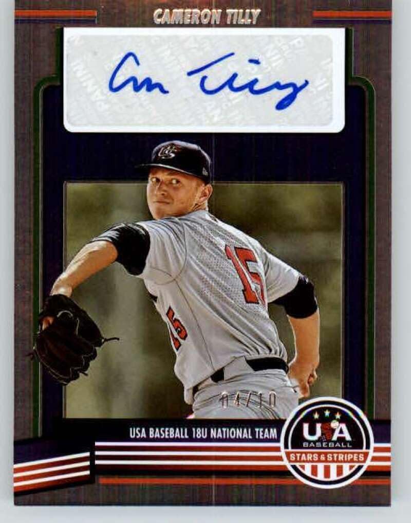 2023 Panini Stars and Stripes 18U National Team Signatures Gold Cameron Tilly RC Rookie AUTO 4/10 USA Baseball 18U Natio Baseball Trading Card