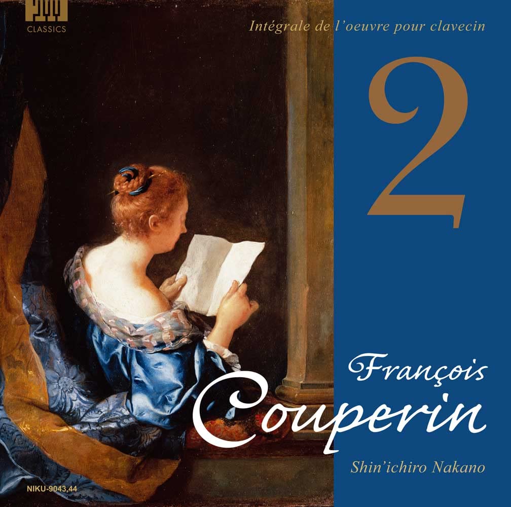 FRANÇOIS COUPERIN COMPLETE COLLECTION François Couperin: Complete Harpsichord Works Volume 2 Couperin