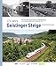 175 Jahre Geislinger Steige: Von der Industrialisierung bis zur Mobilitätswende - Eine Eisenbahn-Magistrale im Wandel der Zeit