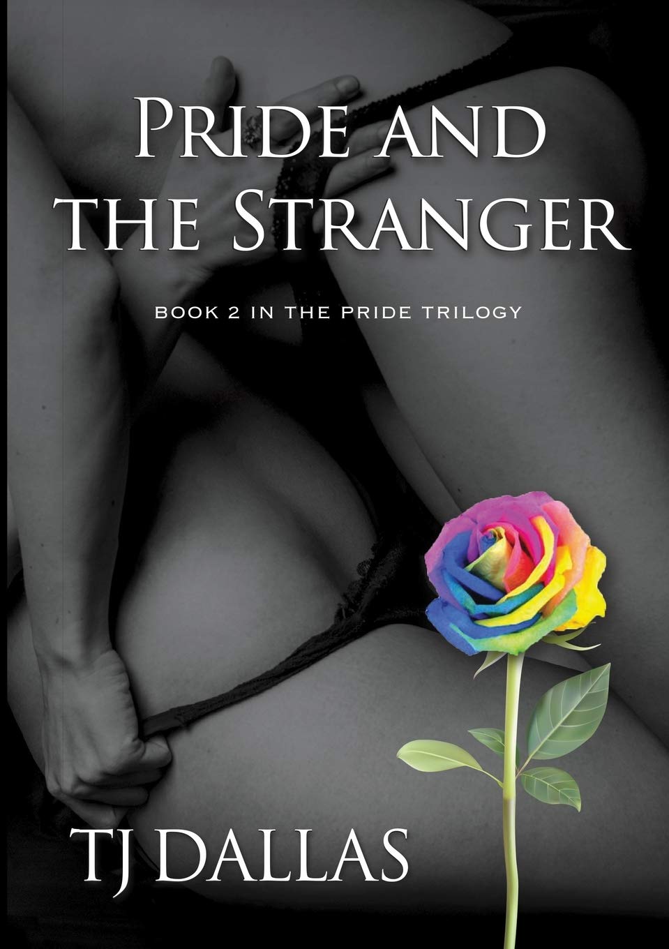 Buy Pride and the Stranger: Book 2 in the Pride Trilogy — BookShops.in
