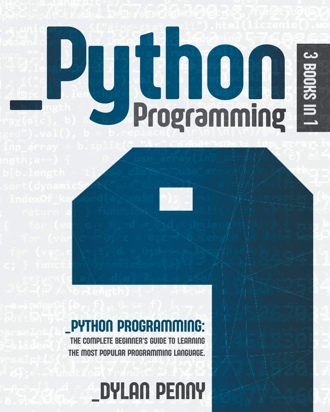 Python Programming: 3 Books in 1: The Complete Beginner's Guide to Learning the Most Popular Programming Language Paperback – 12 Feb. 2021