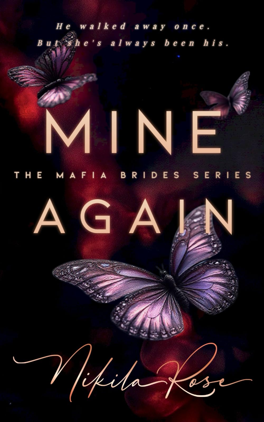 Mine Again: A Second Chance Mafia Romance (The Mafia Brides Series)