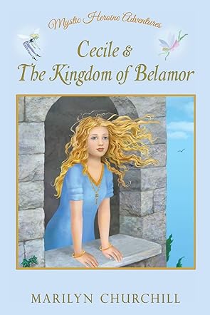Cecile and The Kingdom of Belamor 