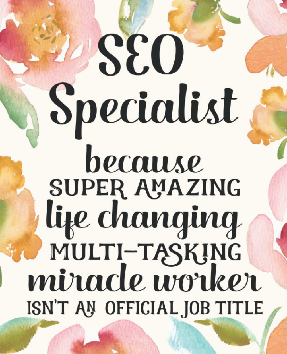 SEO Specialist Gifts: Funny Thank You Appreciation Present for Women Friends, Family or Coworkers