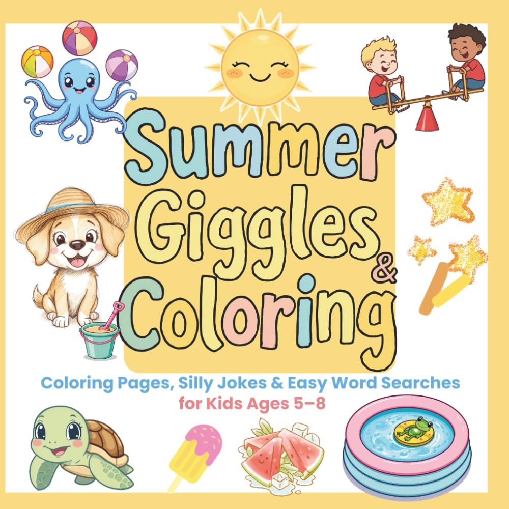 Summer Giggles & Coloring: Coloring Pages, Silly Jokes, and Easy Word Searches for Kids 5-8