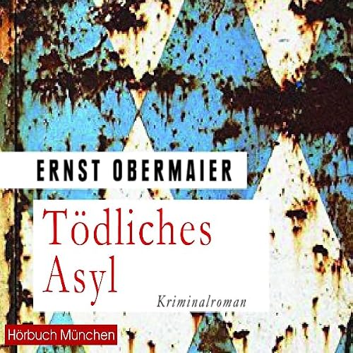 T&ouml;dliches Asyl Titelbild