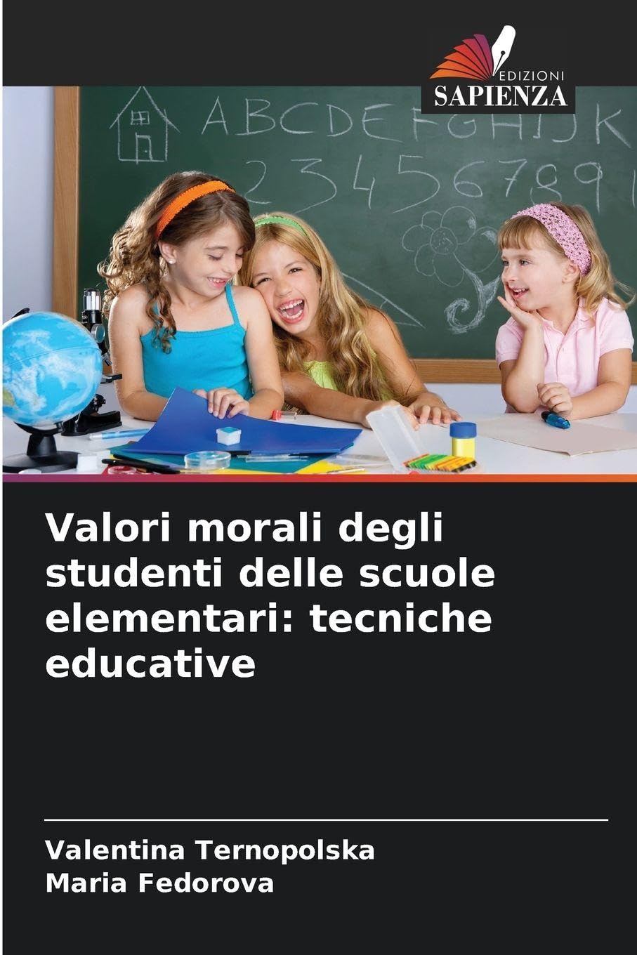 Valori morali degli studenti delle scuole elementari: tecniche educative