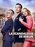  La scandaleuse de Berlin