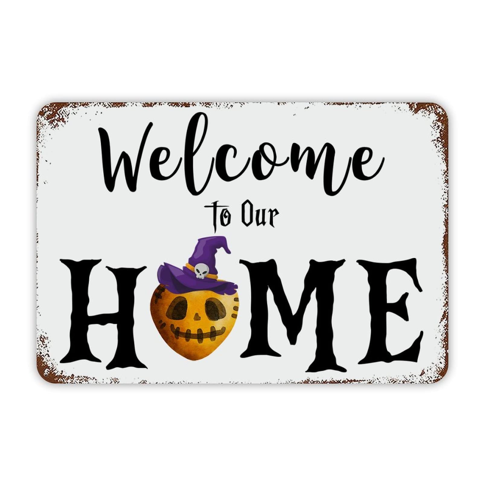 ENEDNATE Farmhouse Rustic Aluminum Sign Halloween Pumpkin Witch Hat Welcome to Our Home Metal Sign Retro Aluminum Tin Sign for Kitchen Bedroom Living Room Wall Art Door Hanger Home Decor Sign 8"x12"