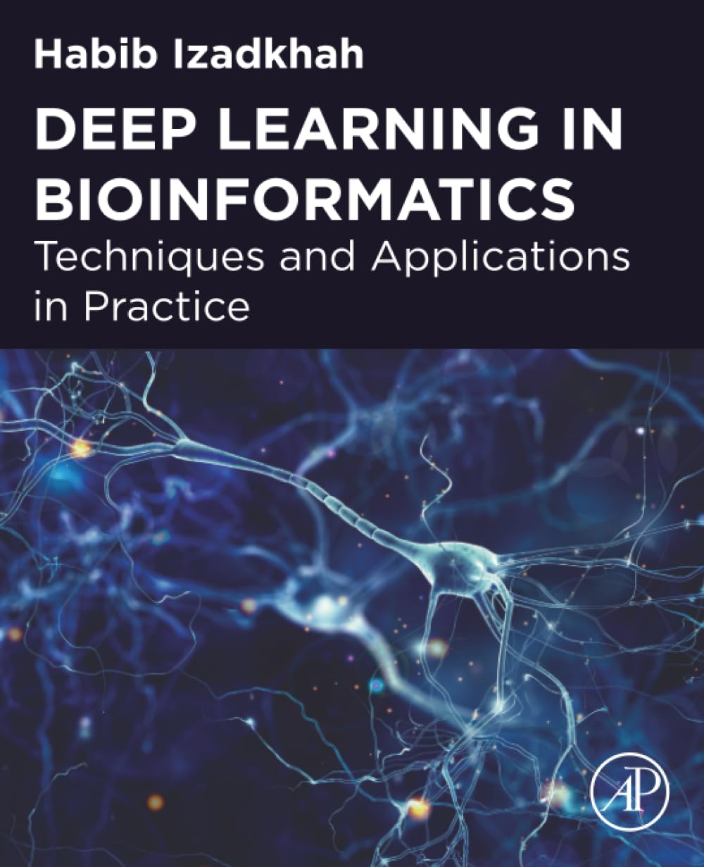 Deep Learning in Bioinformatics: Techniques and Applications in Practice