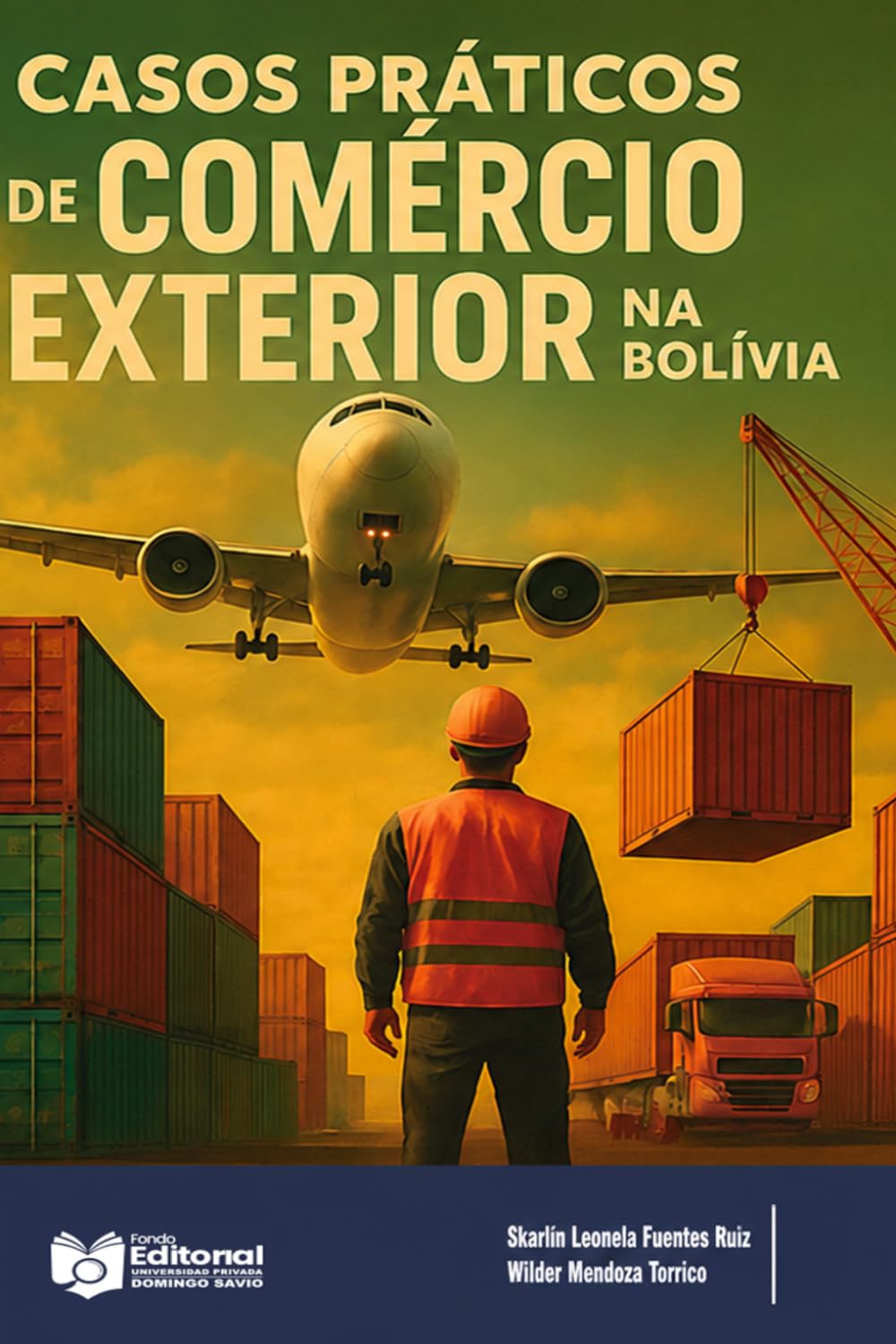 Casos práticos de comércio internacional na Bolívia