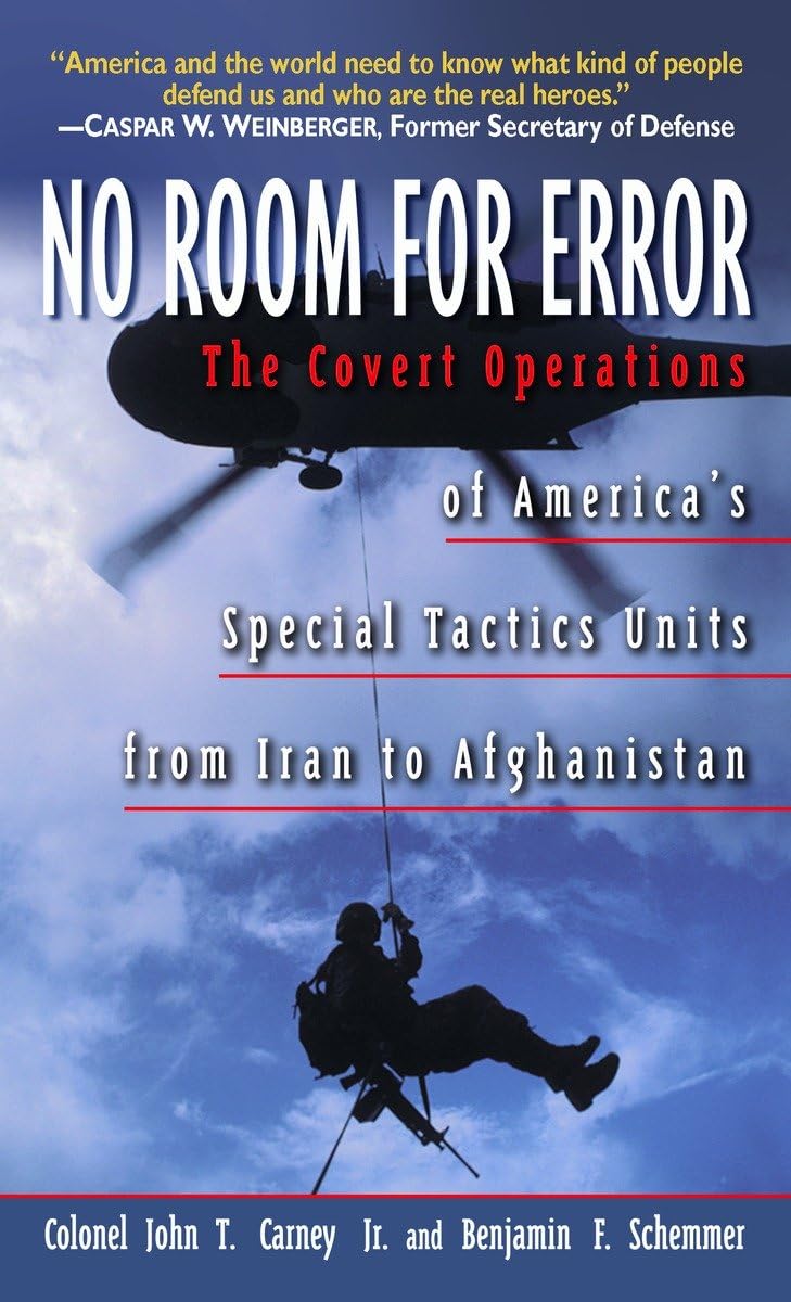 Amazon No Room for Error The Story Behind the USAF Special Tactics Unit Carney, Col. John T