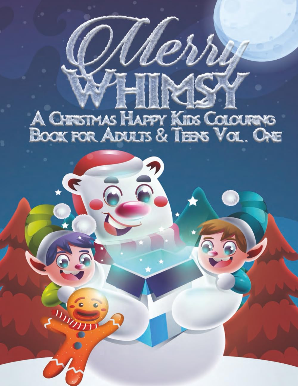 Merry Whimsy – A Christmas Happy Kids Colouring Book for Adults & Teens: Playful holiday cheer meets nostalgic charm in a heartwarming festive colouring escape. (Whispers of Colour Collection)