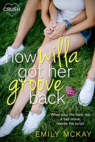 How Willa Got Her Groove Back (Creative HeArts Book 2)
