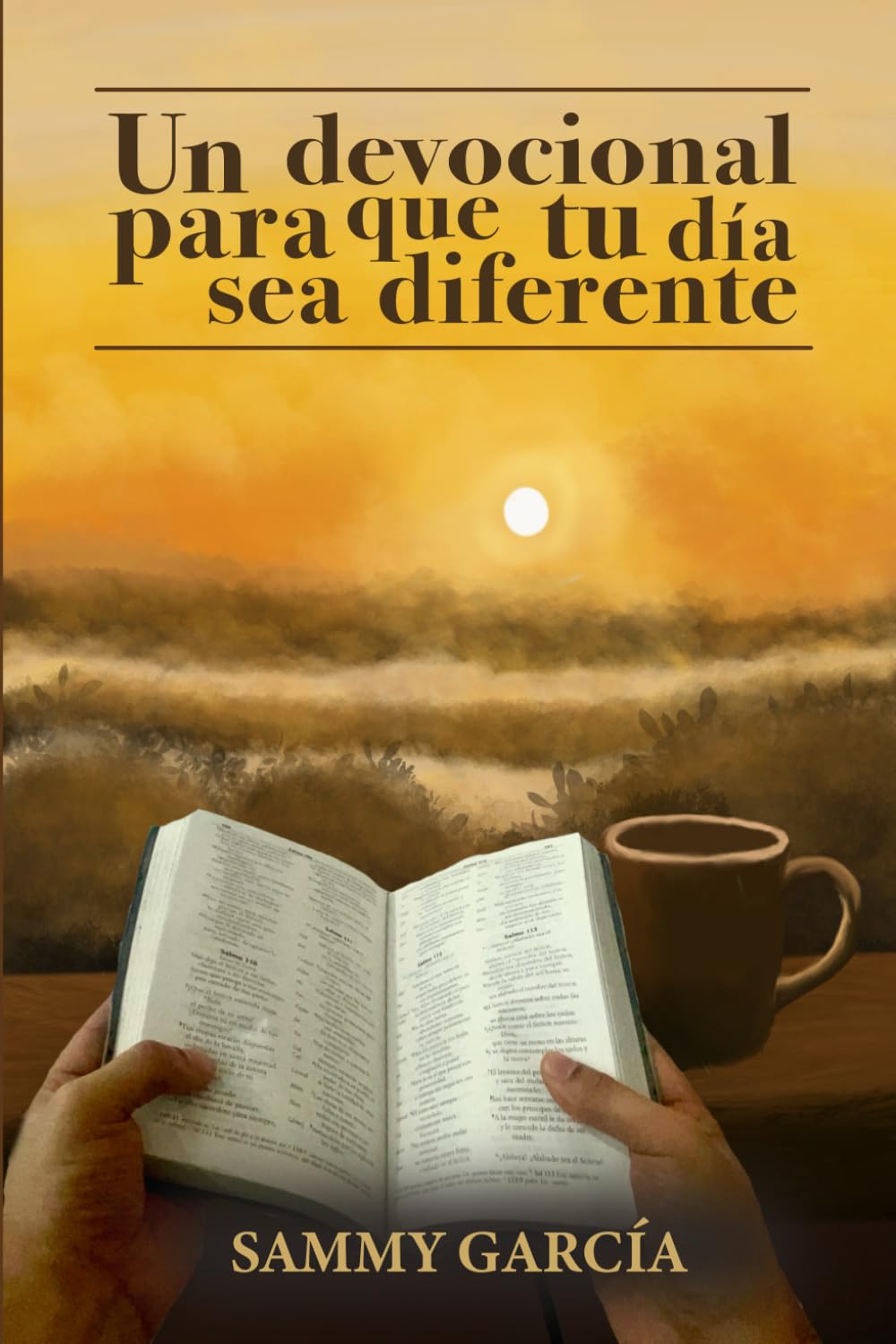 Un devocional para que tu vida sea diferente.