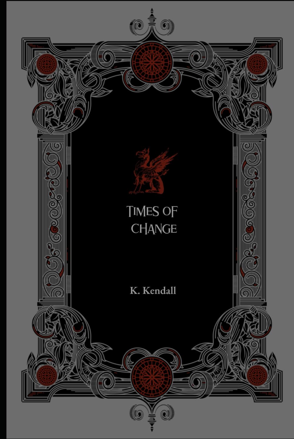 Times of Change: Book I (The Times of Change Series)