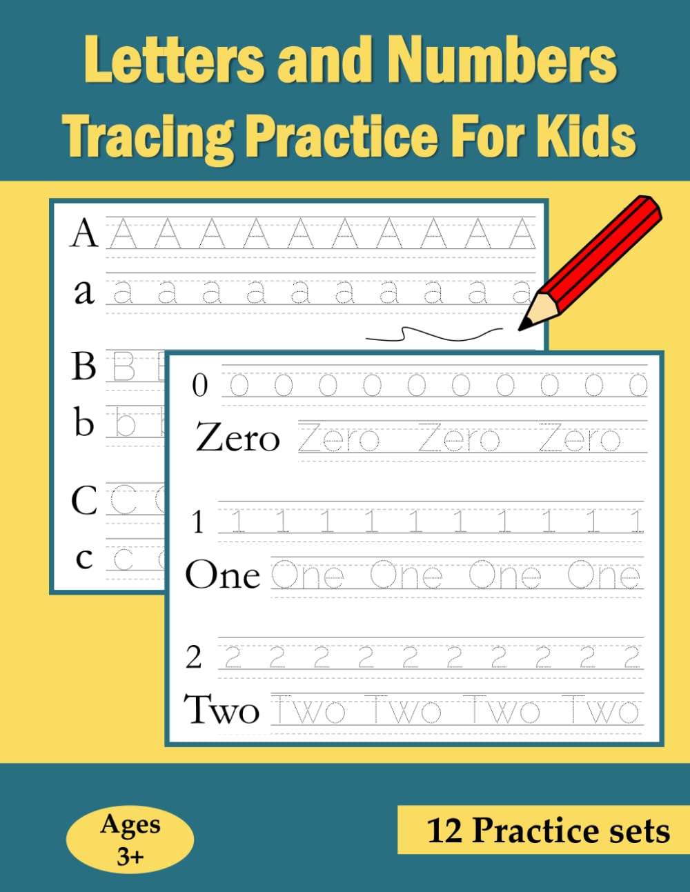 Letters And Numbers Tracing Practice For Kids: Handwriting Workbook For Preschoolers And Early Learners