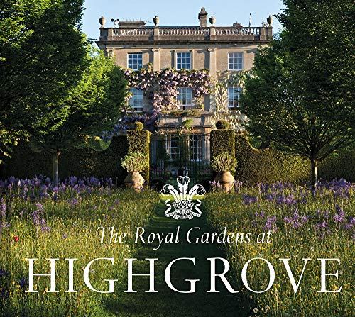 The Royal Gardens at Highgrove Hardcover