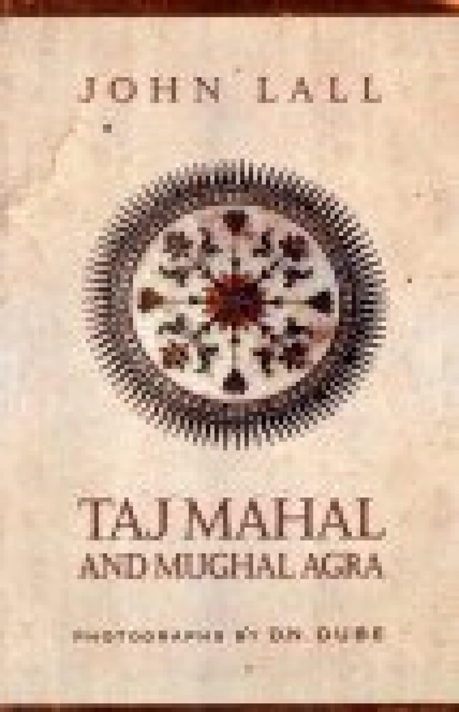 Tajmahal and Mughal Agra livre art architecture moghole