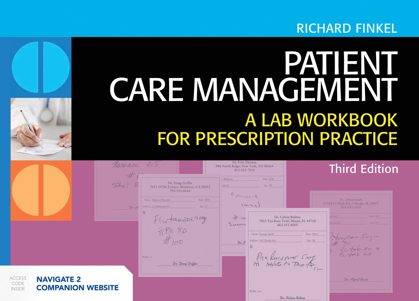 Patient Care Management: A Lab Workbook For Prescription Practice