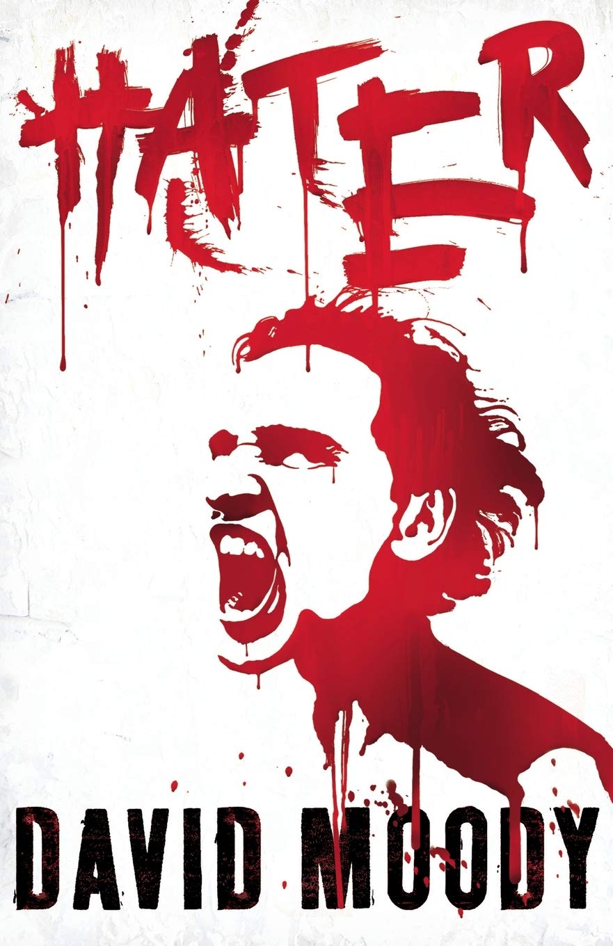 David Moody - Hater - Paperback Book