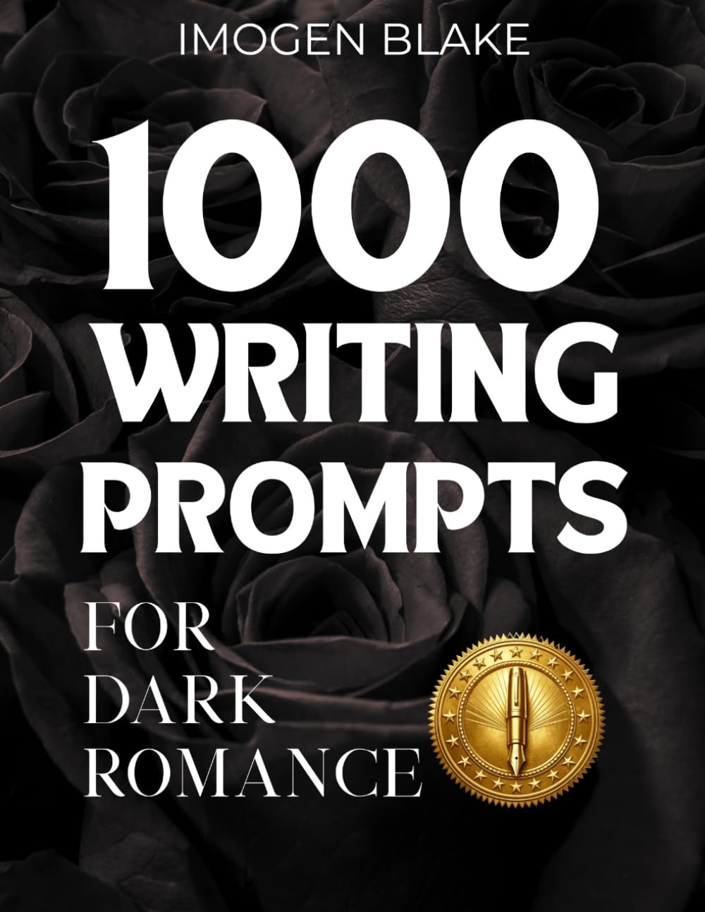 1000 Writing Prompts for Dark Romance