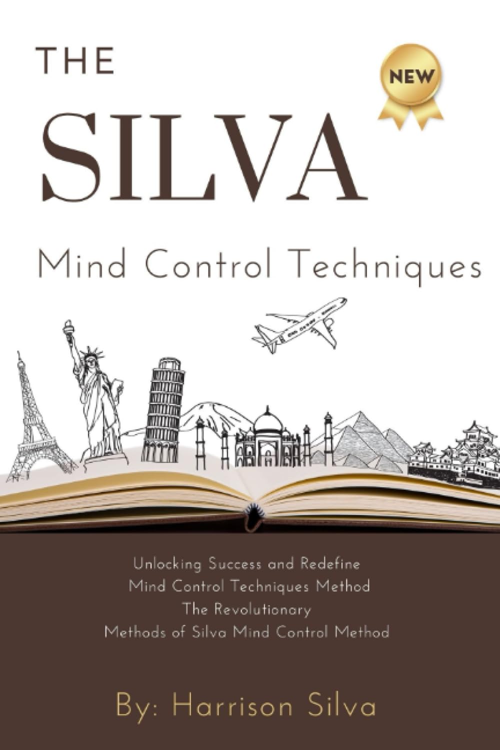 The Silva Mind Control Techniques: Unlocking Success and Redefine Mind Control Techniques Method The Revolutionary Methods of Silva Mind Control Method Paperback – Big Book, 6 July 2023