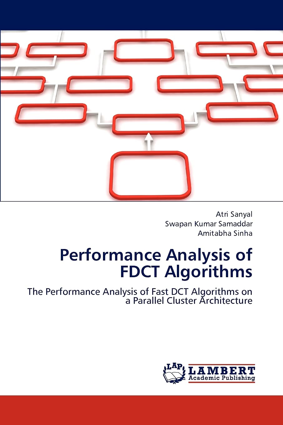 Performance Analysis of FDCT Algorithms: The Performance Analysis of Fast DCT Algorithms on a Parallel Cluster Architecture