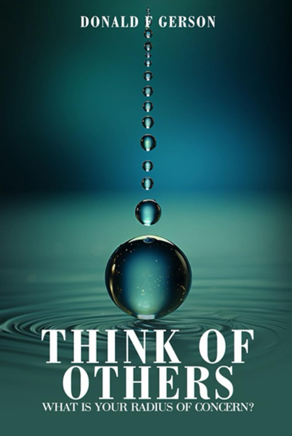 Think of Others: What is Your Radius of Concern?