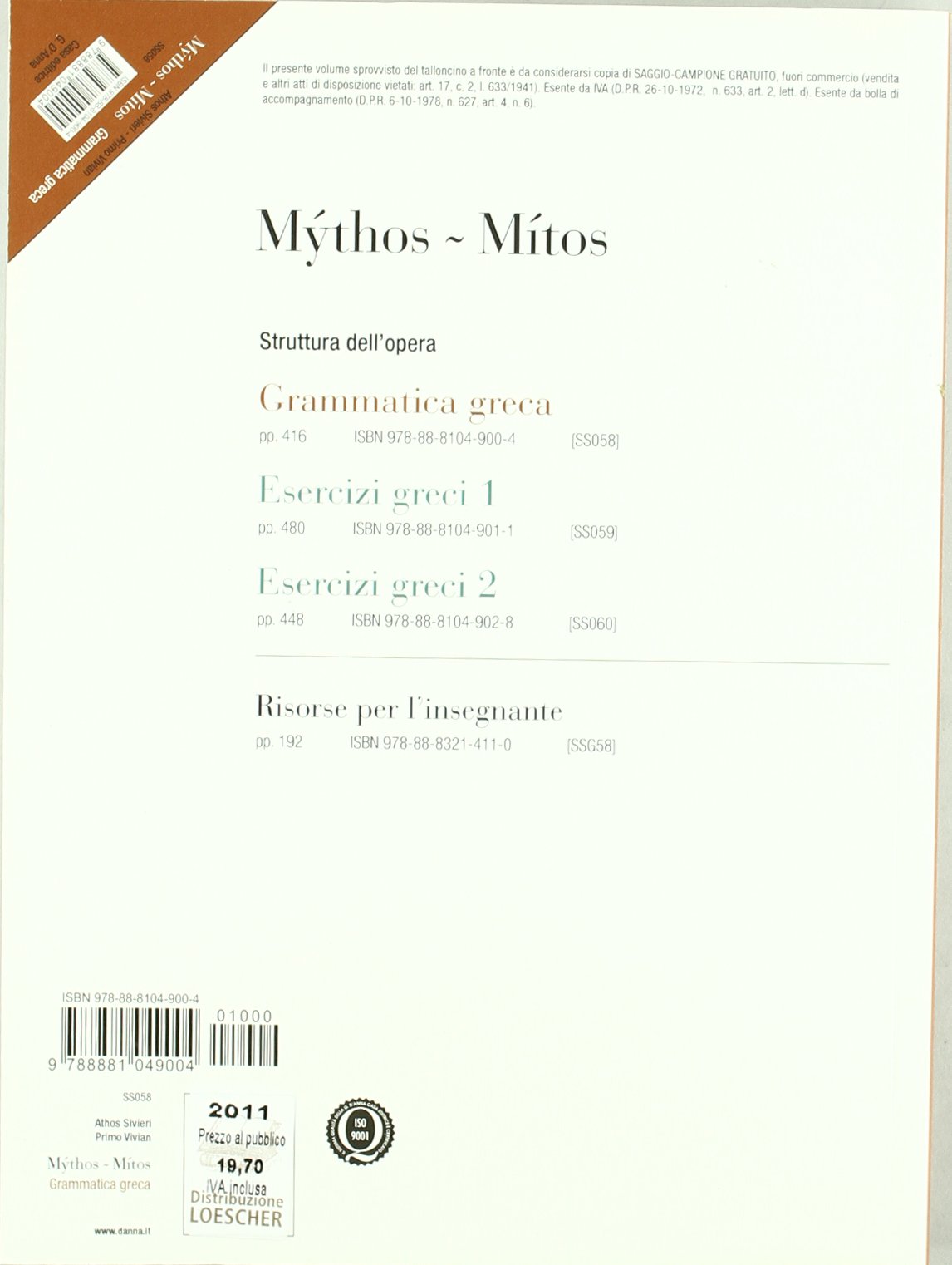 Mythos/Mitos. Grammatica greca. Per il Liceo classico. Con espansione online