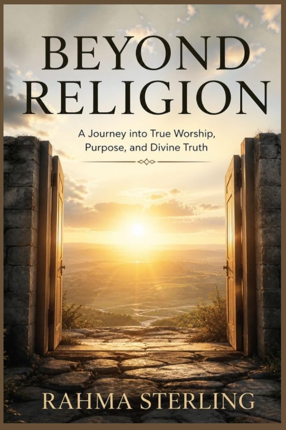 Beyond Religion: A Journey into True Worship, Purpose, and Divine Truth
