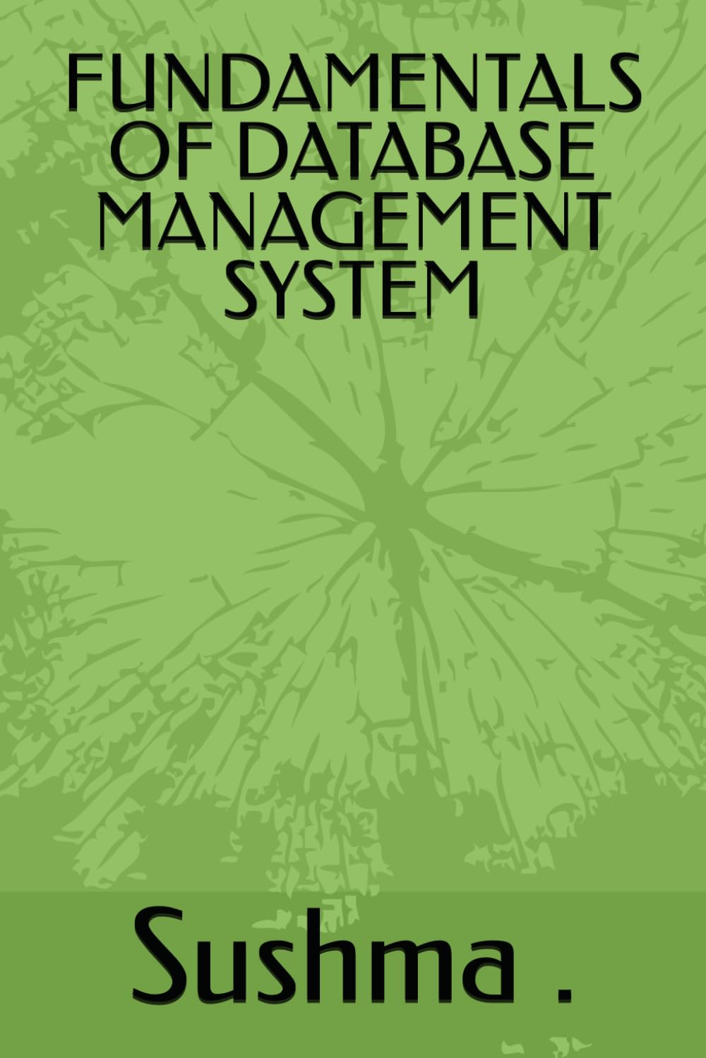 FUNDAMENTALS OF DATABASE MANAGEMENT SYSTEM